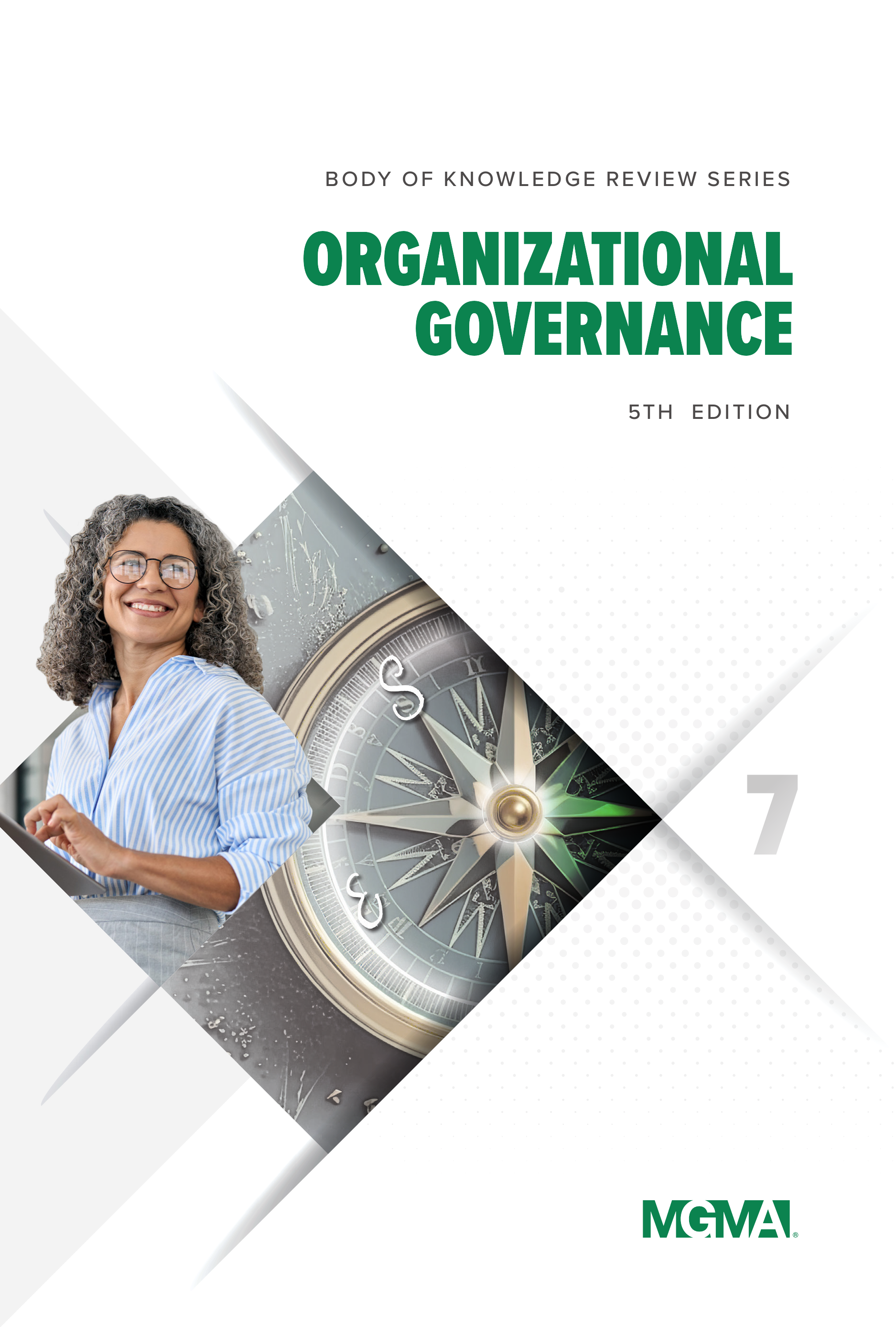 Cover image of the book titled "Body of Knowledge Review Series: Organizational Governance, 5th Edition," showcasing the title prominently with a professional design reflecting themes of leadership, accountability, and strategic oversight.