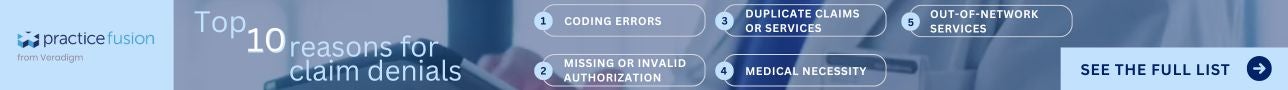 Practice Fusion from Veradigm: Top 10 reasons for claim denials - See the full list